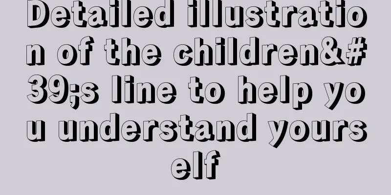 Detailed illustration of the children's line to help you understand yourself