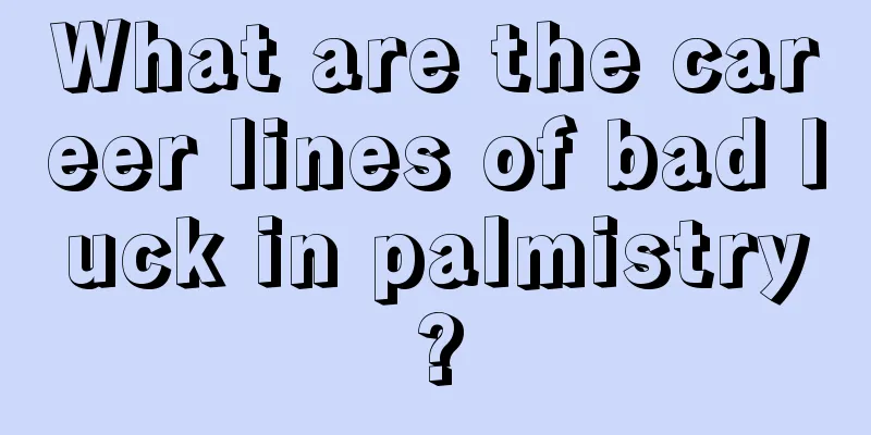 What are the career lines of bad luck in palmistry?
