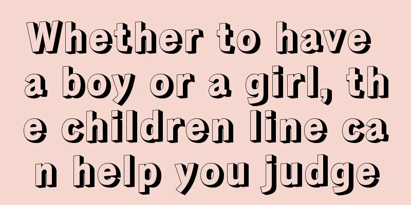 Whether to have a boy or a girl, the children line can help you judge