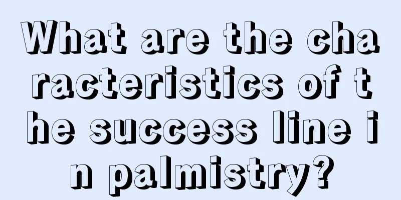 What are the characteristics of the success line in palmistry?