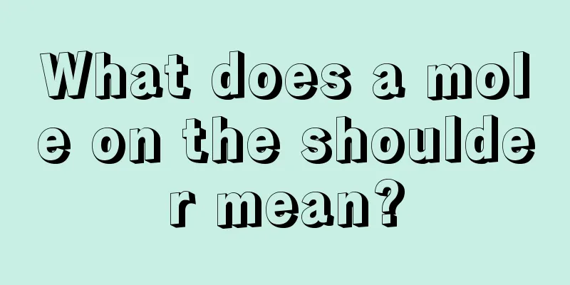 What does a mole on the shoulder mean?