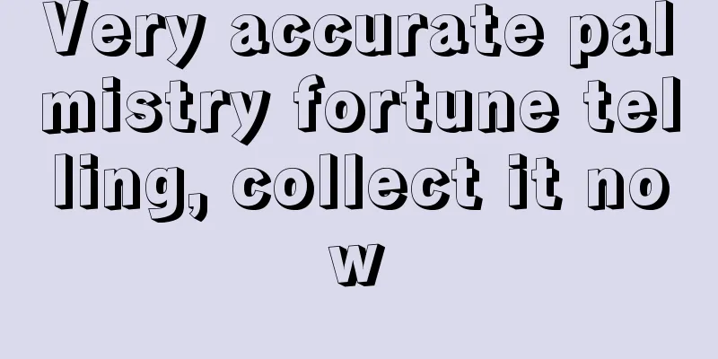 Very accurate palmistry fortune telling, collect it now