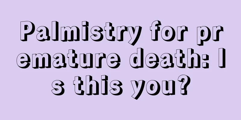 Palmistry for premature death: Is this you?