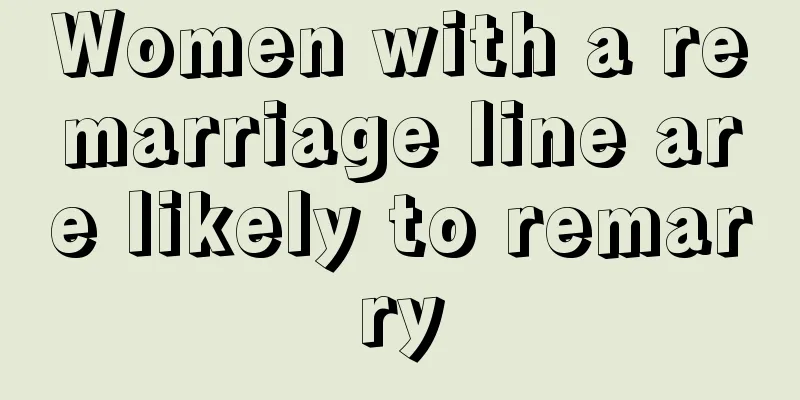 Women with a remarriage line are likely to remarry