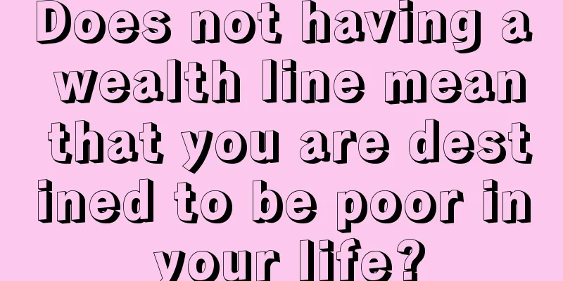 Does not having a wealth line mean that you are destined to be poor in your life?