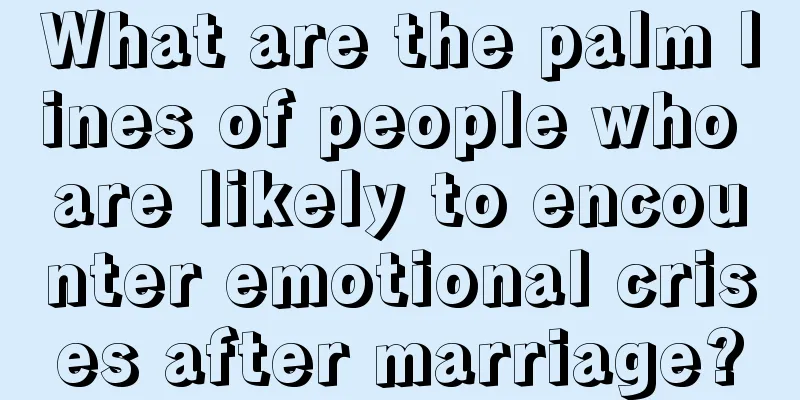 What are the palm lines of people who are likely to encounter emotional crises after marriage?