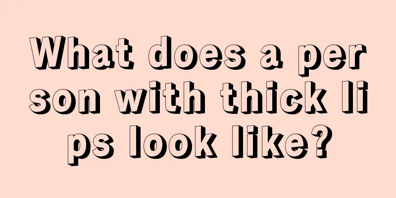 What does a person with thick lips look like?