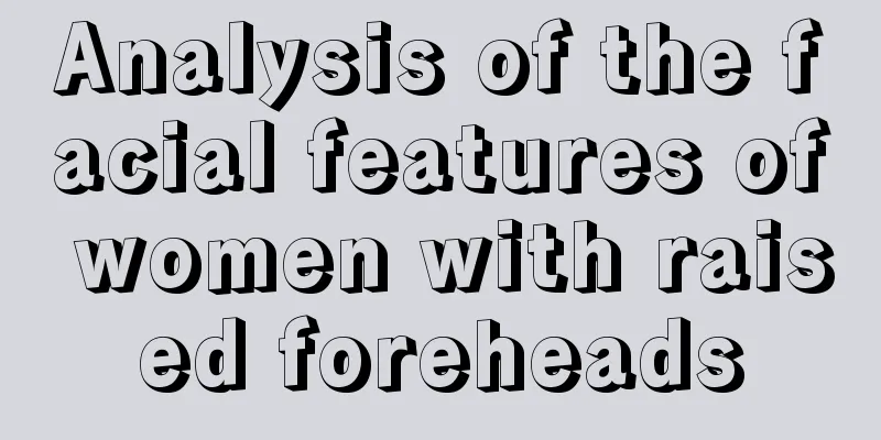 Analysis of the facial features of women with raised foreheads