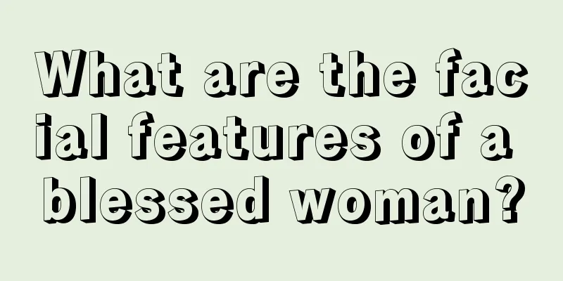 What are the facial features of a blessed woman?