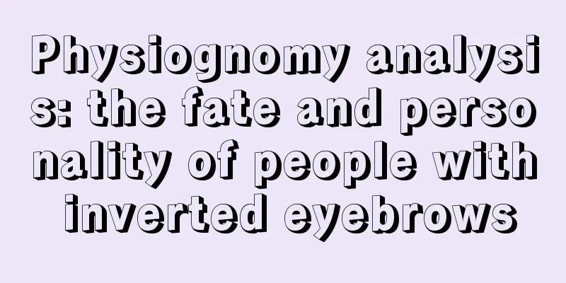 Physiognomy analysis: the fate and personality of people with inverted eyebrows
