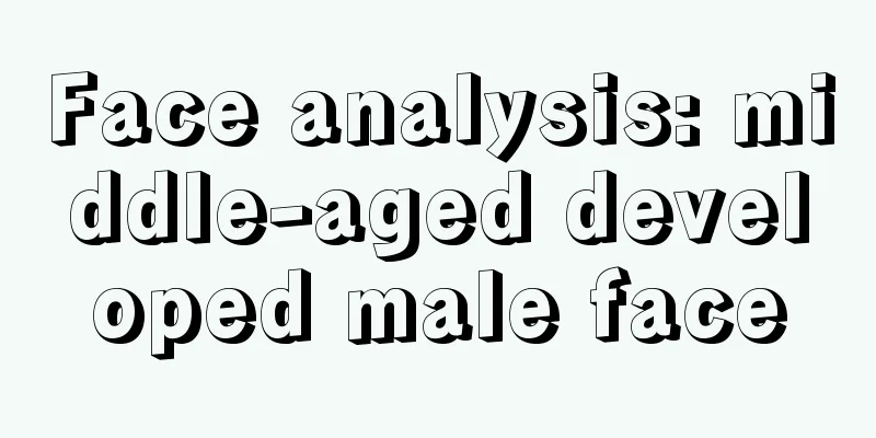 Face analysis: middle-aged developed male face