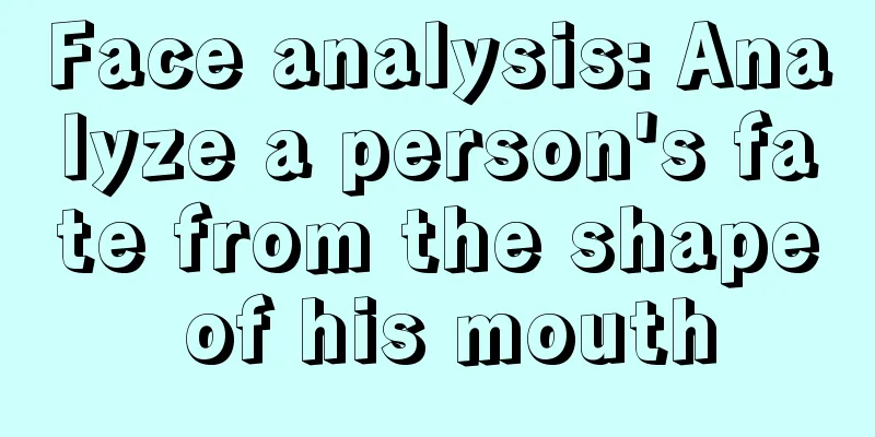 Face analysis: Analyze a person's fate from the shape of his mouth