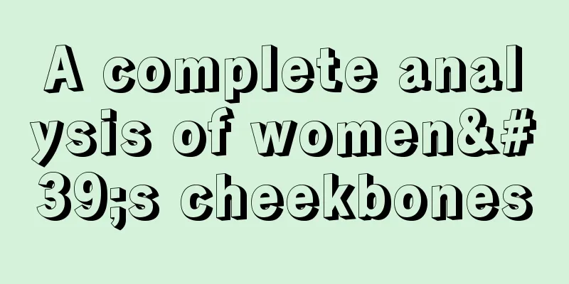 A complete analysis of women's cheekbones