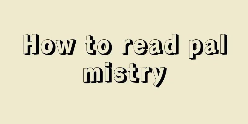 How to read palmistry