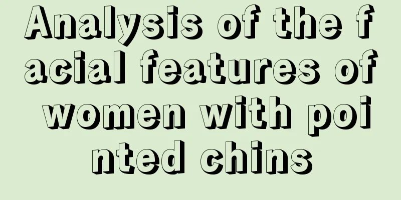 Analysis of the facial features of women with pointed chins