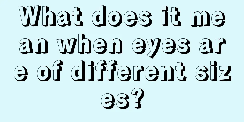 What does it mean when eyes are of different sizes?