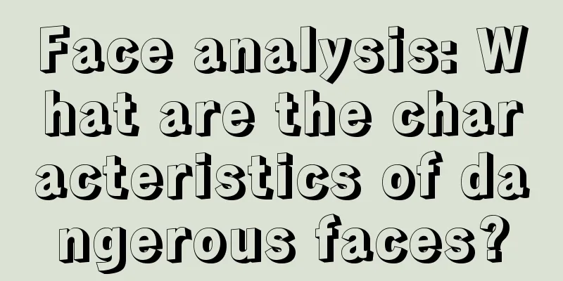 Face analysis: What are the characteristics of dangerous faces?