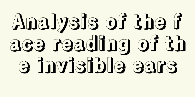 Analysis of the face reading of the invisible ears