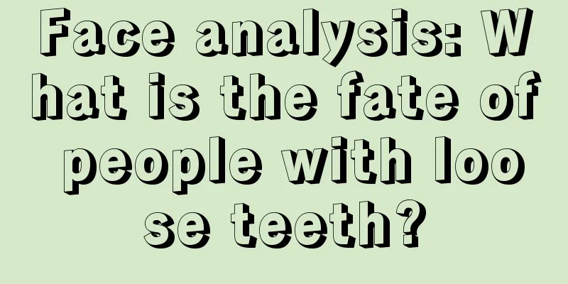 Face analysis: What is the fate of people with loose teeth?