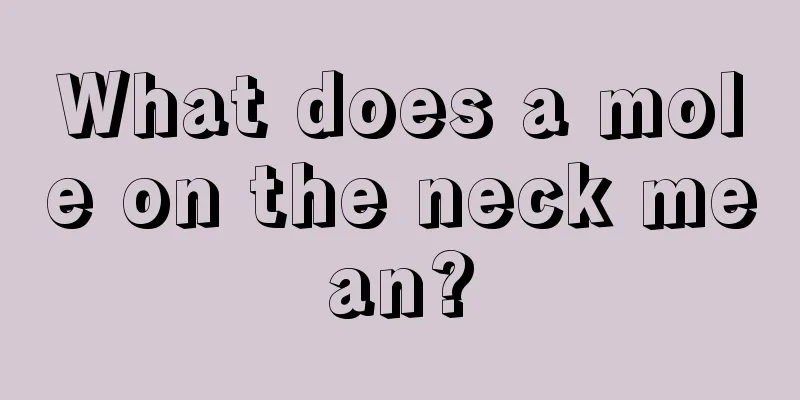 What does a mole on the neck mean?
