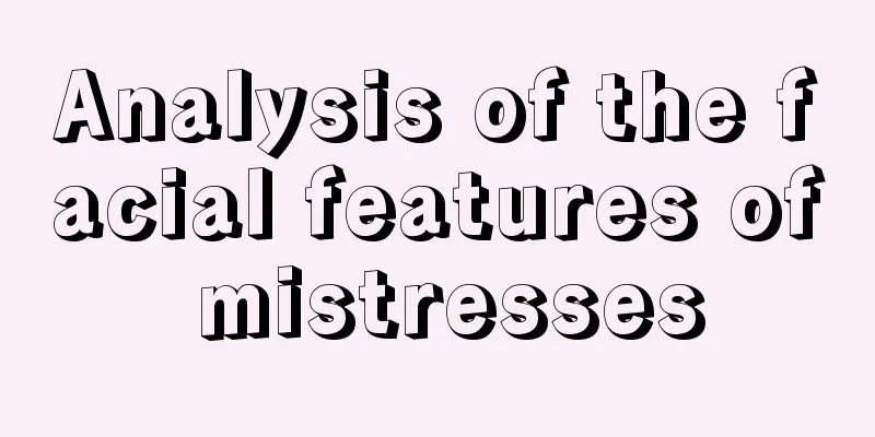 Analysis of the facial features of mistresses
