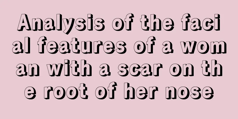 Analysis of the facial features of a woman with a scar on the root of her nose