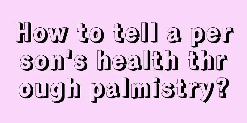 How to tell a person's health through palmistry?
