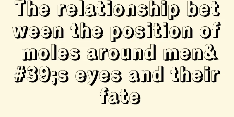 The relationship between the position of moles around men's eyes and their fate