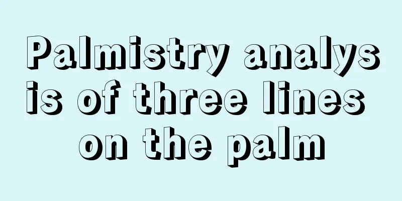 Palmistry analysis of three lines on the palm
