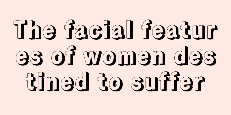 The facial features of women destined to suffer