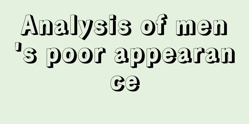 Analysis of men's poor appearance