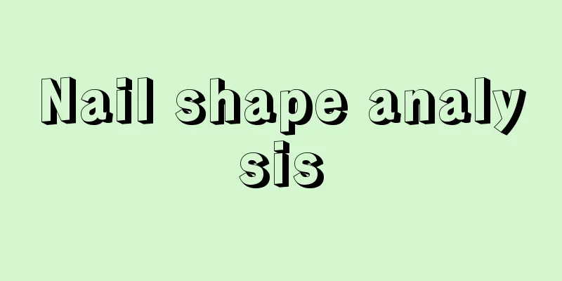 Nail shape analysis