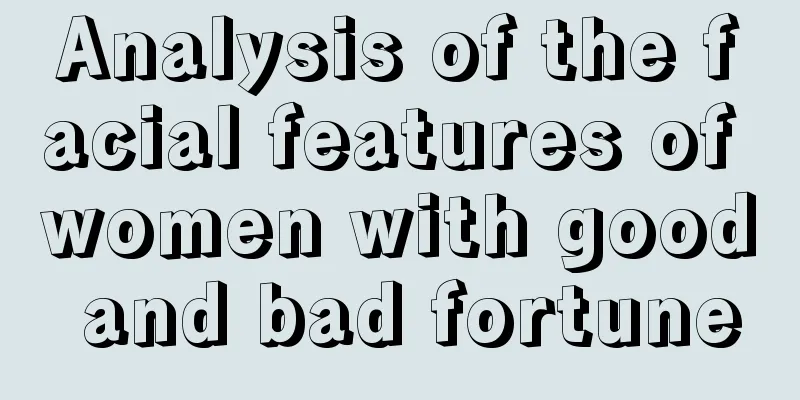 Analysis of the facial features of women with good and bad fortune