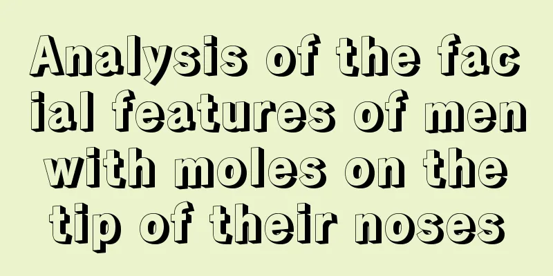 Analysis of the facial features of men with moles on the tip of their noses