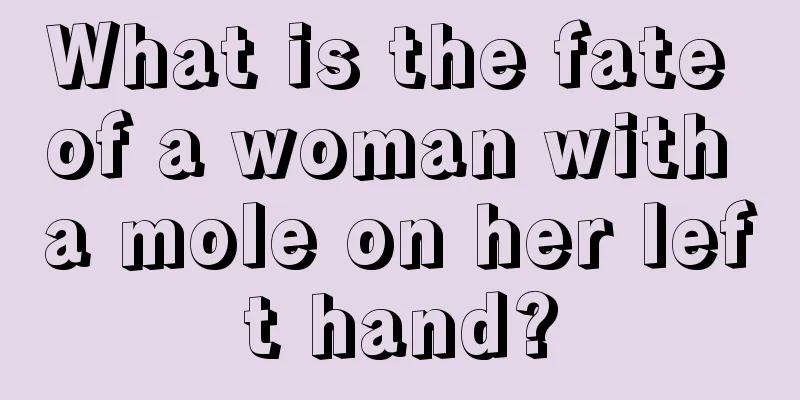What is the fate of a woman with a mole on her left hand?