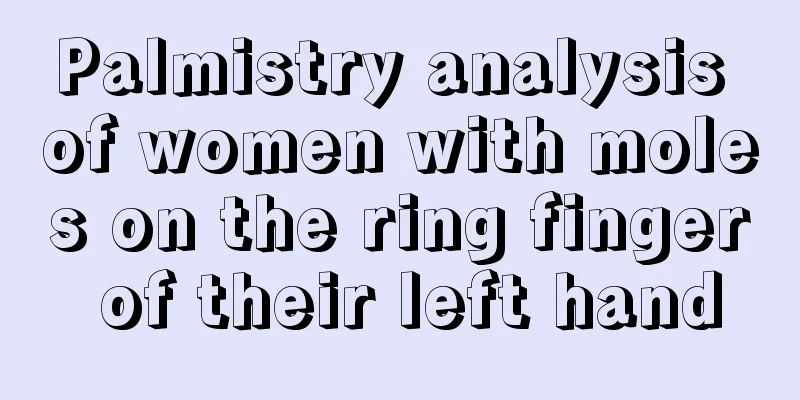 Palmistry analysis of women with moles on the ring finger of their left hand