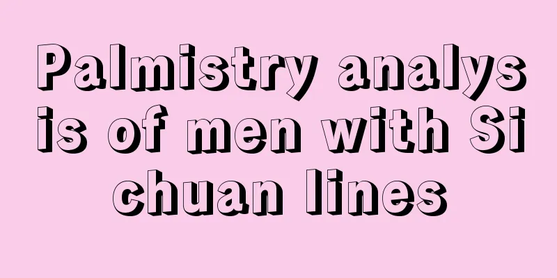 Palmistry analysis of men with Sichuan lines