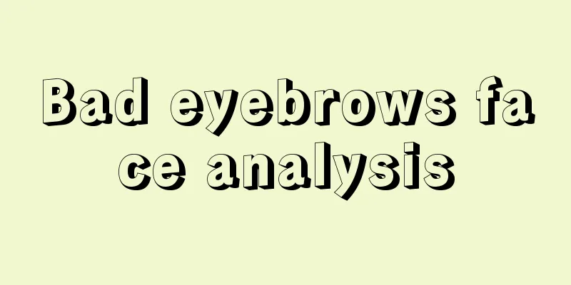 Bad eyebrows face analysis