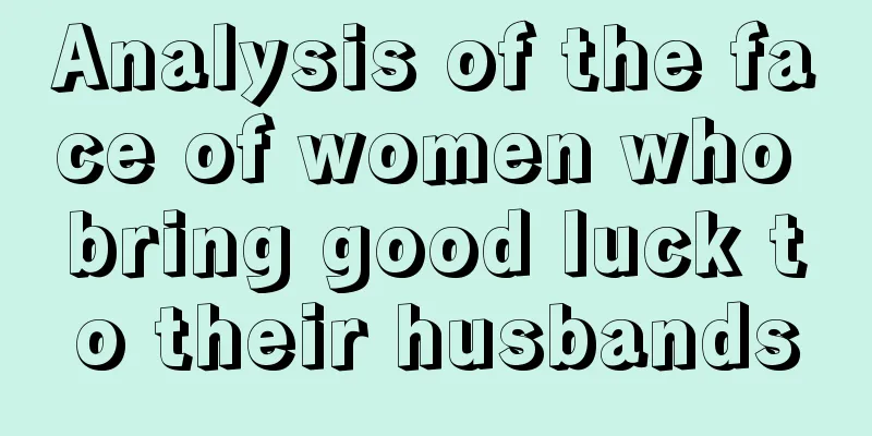 Analysis of the face of women who bring good luck to their husbands