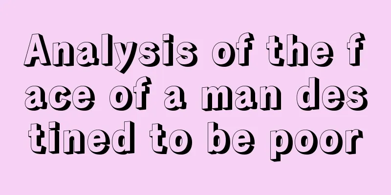 Analysis of the face of a man destined to be poor