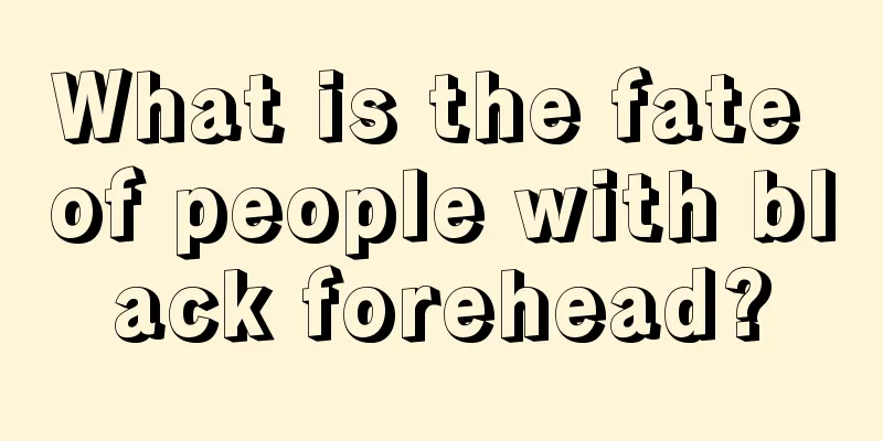 What is the fate of people with black forehead?