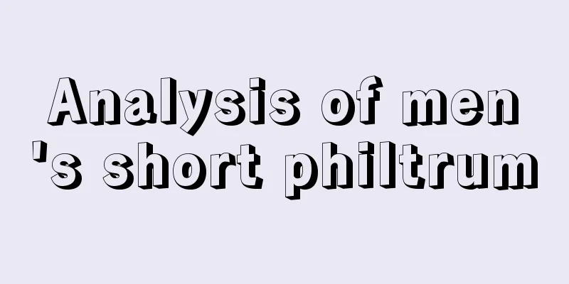 Analysis of men's short philtrum