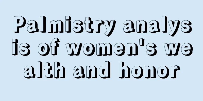 Palmistry analysis of women's wealth and honor