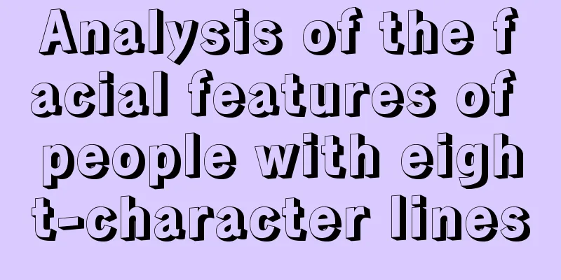 Analysis of the facial features of people with eight-character lines
