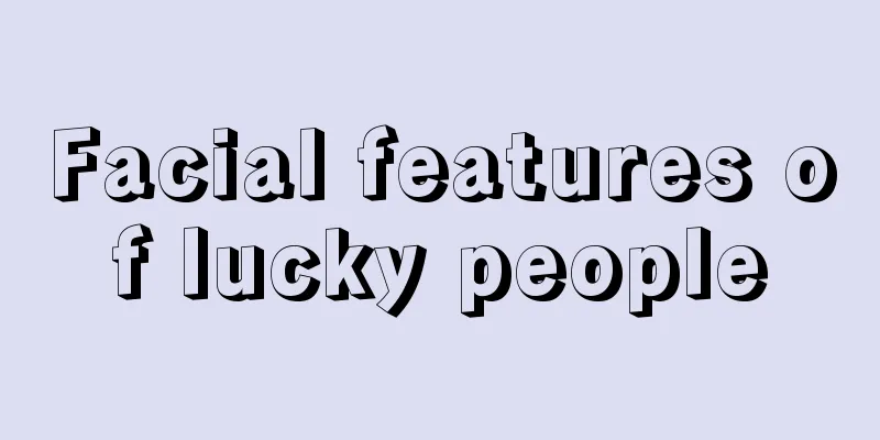 Facial features of lucky people