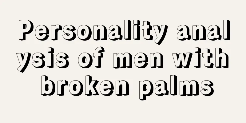 Personality analysis of men with broken palms