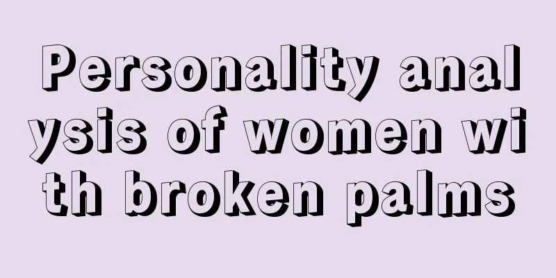 Personality analysis of women with broken palms