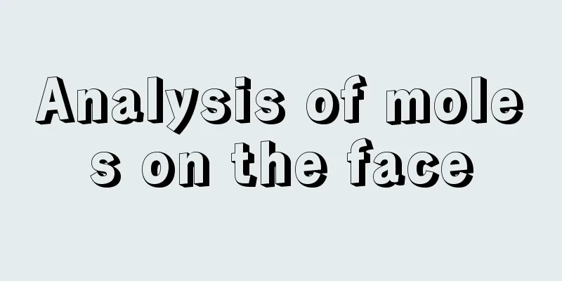 Analysis of moles on the face