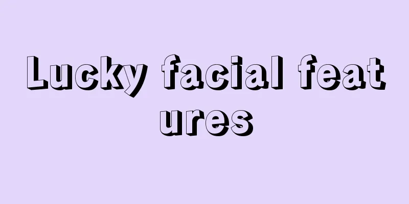 Lucky facial features