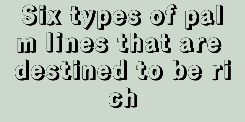 Six types of palm lines that are destined to be rich